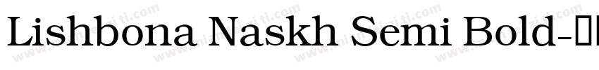 Lishbona Naskh Semi Bold字体转换